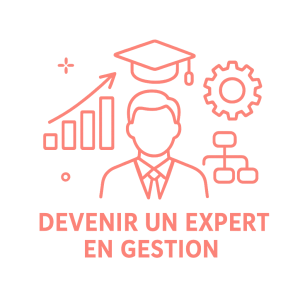 Devenir un expert en gestion